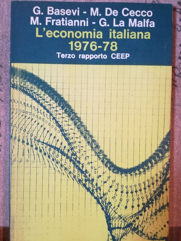 L'economia italiana 1976-1978.