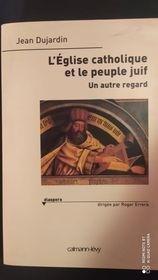 L'Eglise catholique et le peuple juif : Un autre regard