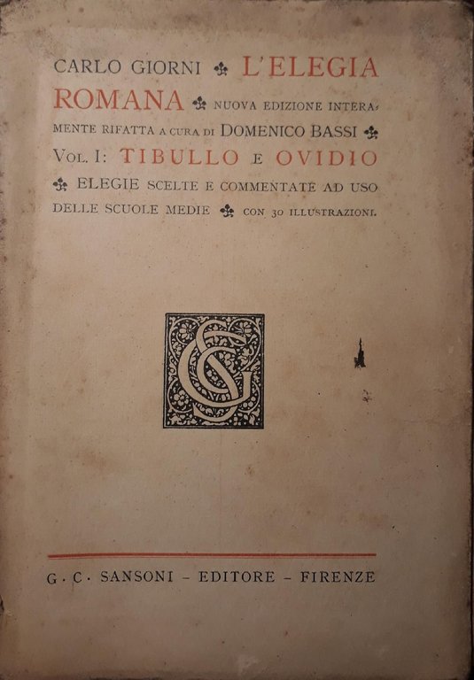 L'elegia romana: nuova edizione interamente rifatta a cura di Domenico …