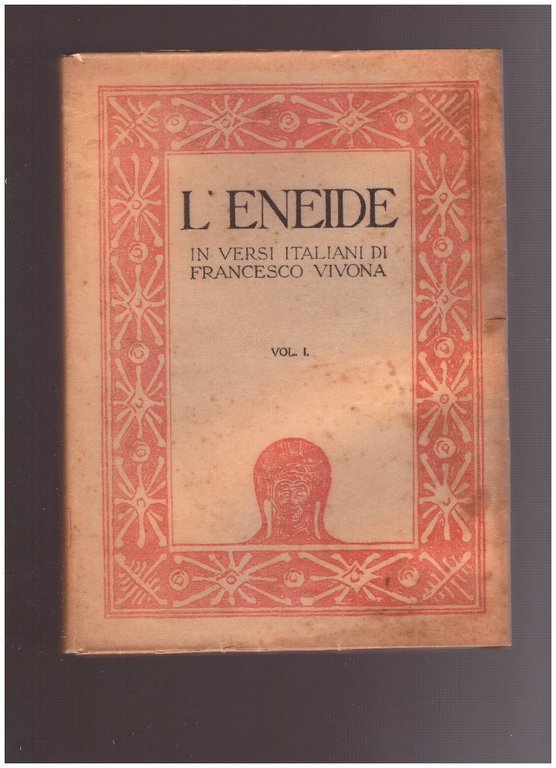 L'ENEIDE in versi italiani di Francesco Vivona Vol. I- II-III