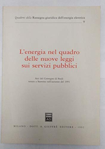 L'energia nel quadro delle nuove leggi sui servizi pubblici. Atti … | Immagine principale