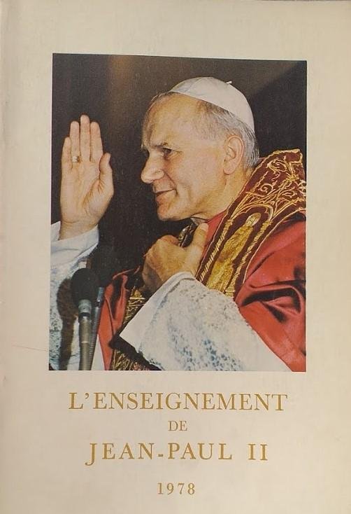 L'enseignement de Jean Paul II - 1978