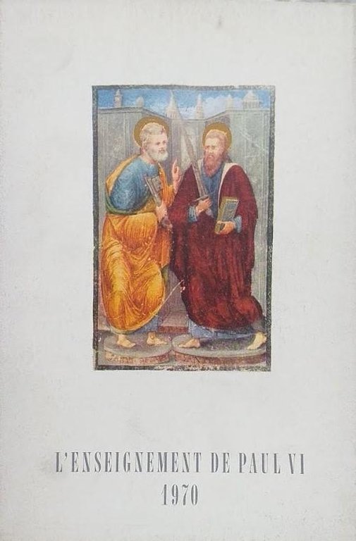 L'enseignement de Paul VI - 1970