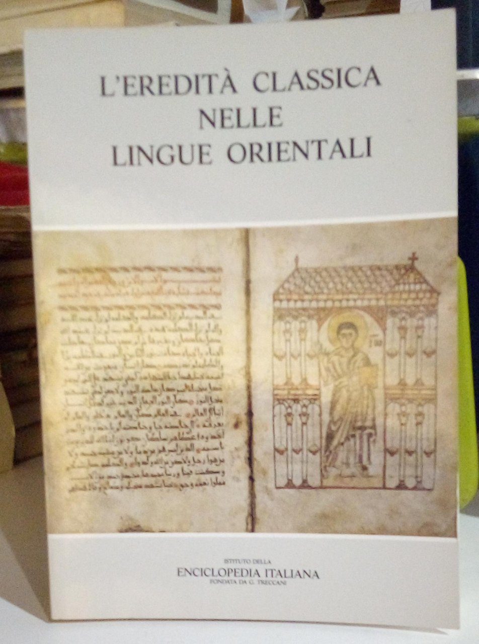 L'eredità classica nelle lingue orientali.