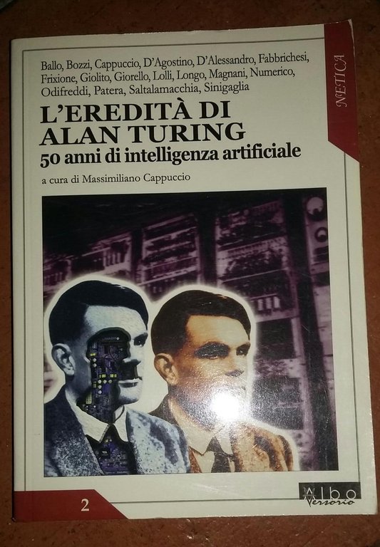 L'eredità di Alan Turing. 50 anni di intelligenza artificiale