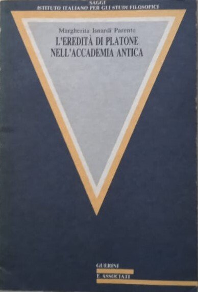 L'eredità di Platone nell'accademia antica