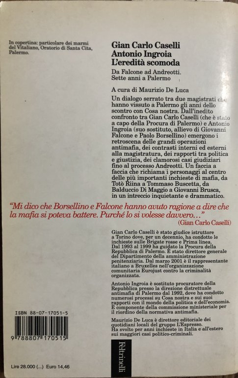 L'eredità scomoda. Da Falcone ad Andreotti. Sette anni a Palermo