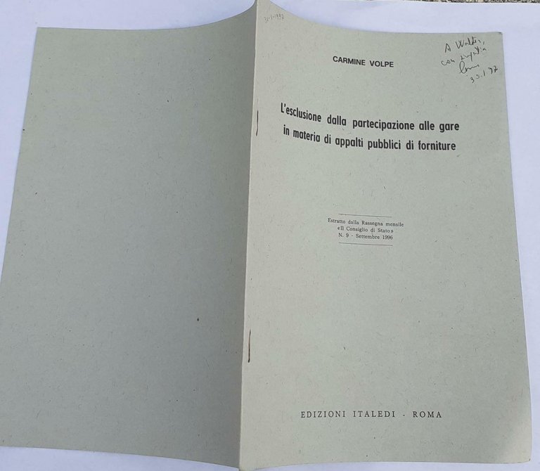 L'esclusione dalla partecipazione alle gare in materia di appalti pubblici …