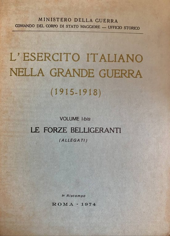 L'esercito italiano nella grande guerra (1915-1918). Volume I bis