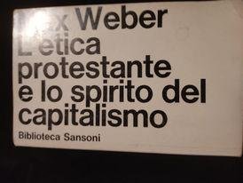 L'etica protestante e lo spirito del capitalismo