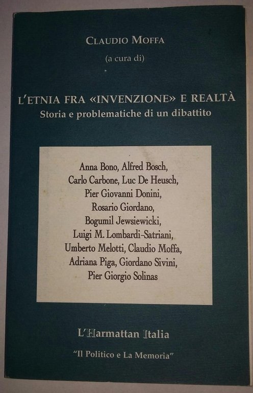L'etnia fra invenzione e realta'