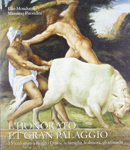 L'honorato et gran palaggio. I Vicedomini a Reggio Emilia: la …