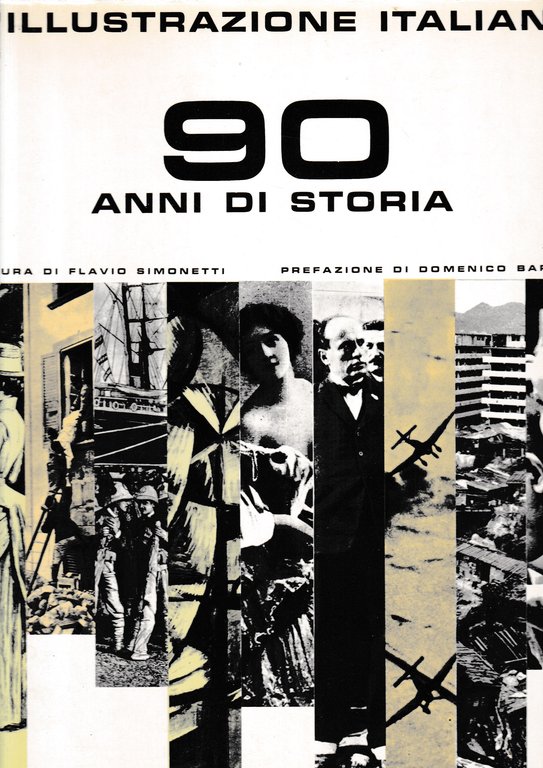 L'illustrazione italiana. 90 anni di storia