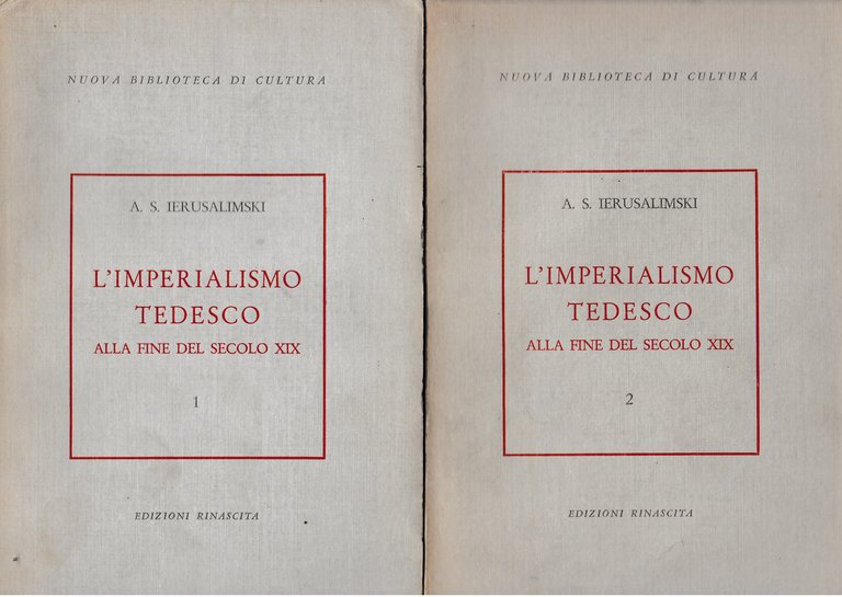 L'Imperialismo Tedesco alla fine del XIX secolo 2 volumi