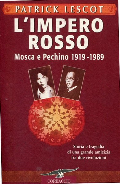 L'impero rosso - Mosca e Pechino 1919-1989