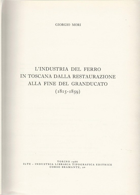 L'industria del ferro in Toscana dalla restaurazione alla fine del …