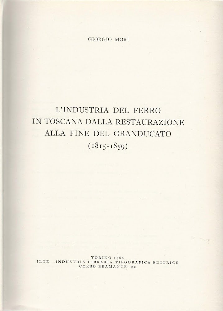 L'industria del ferro in Toscana dalla restaurazione alla fine del …