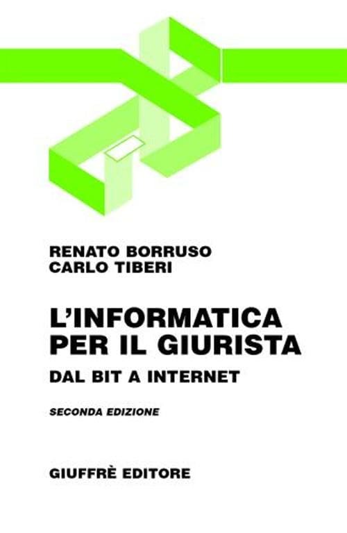 L'informatica per il giurista. Dal bit a Internet | Immagine principale
