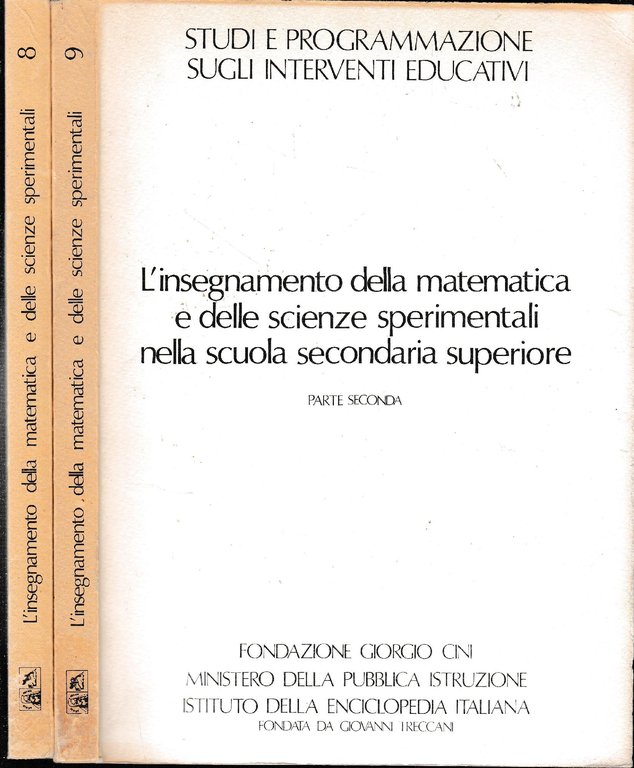 L'insegnamento della matematica e della scienze sperimentali nella scuola secondaria …