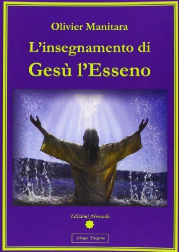 L'insegnamento di Gesù l'Esseno
