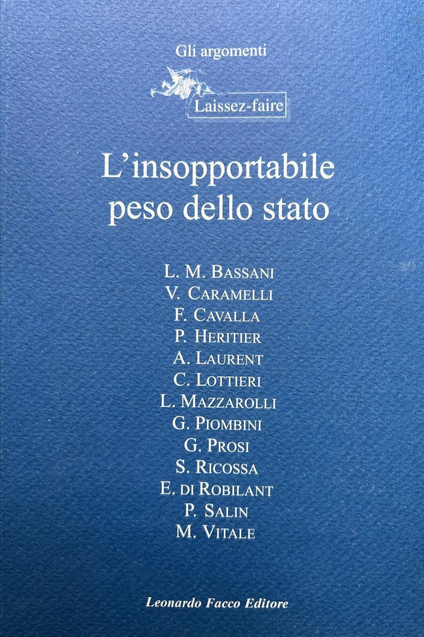 L'insopportabile peso dello stato