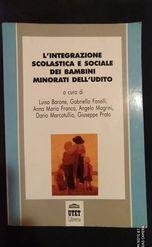 L'integrazione scolastica e sociale dei bambini minorati dell'udito