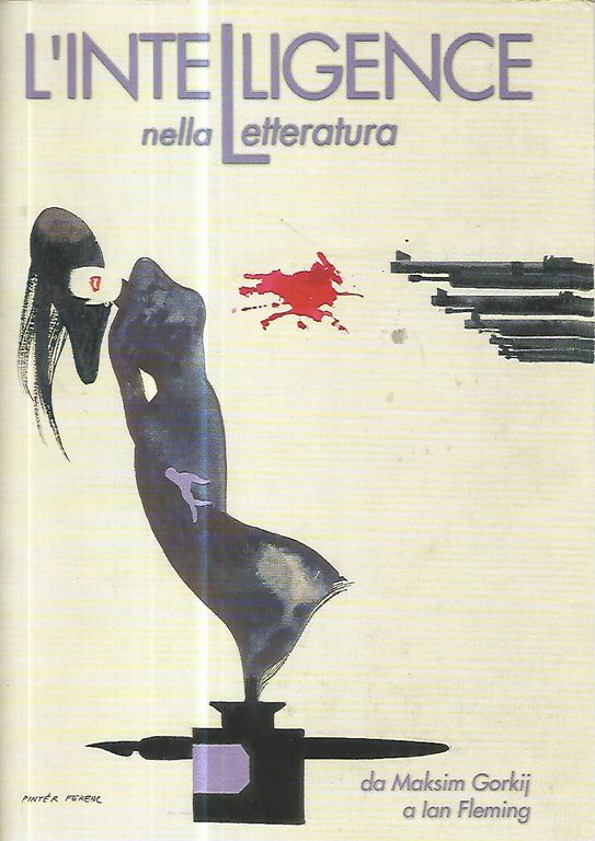 L' intelligence nella letteratura da Maksim Gorkij a Ian Fleming | Immagine Gallery 2