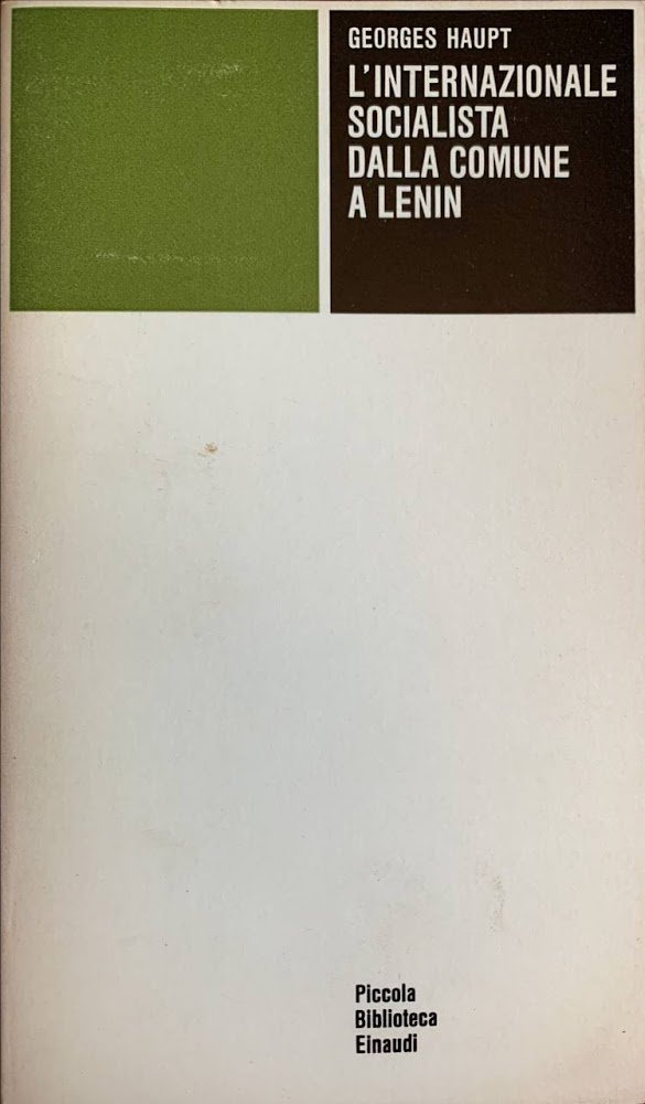 L'internazionale socialista dalla Comune a Lenin | Immagine principale