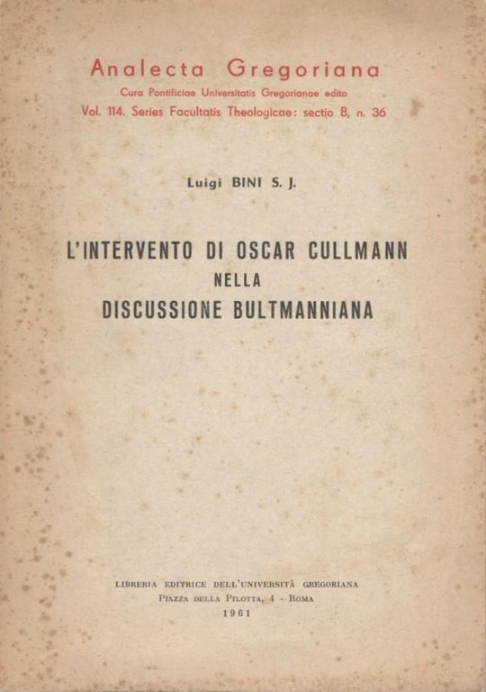 L'intervento di Oscar Cullmann nella discussione Bultmanniana