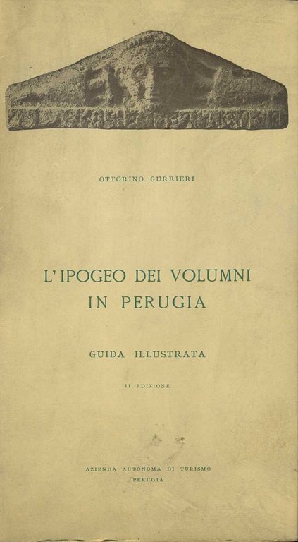 L'ipogeo dei volumi in Perugia
