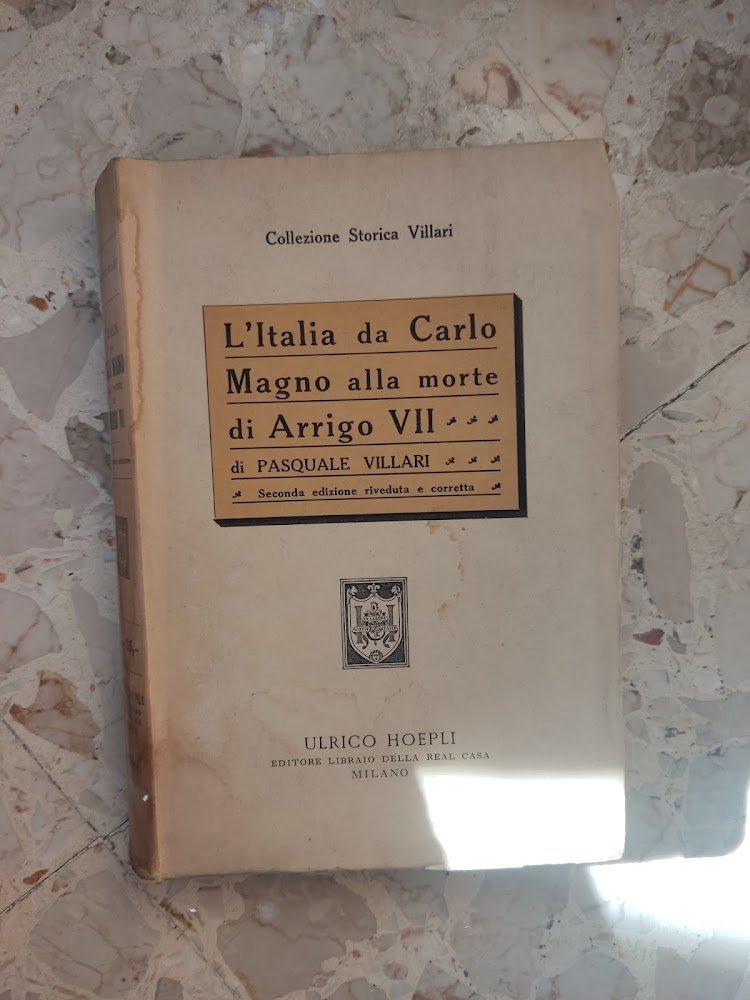 L'Italia da Carlo Magno alla morte di Arrigo VII (Seconda …