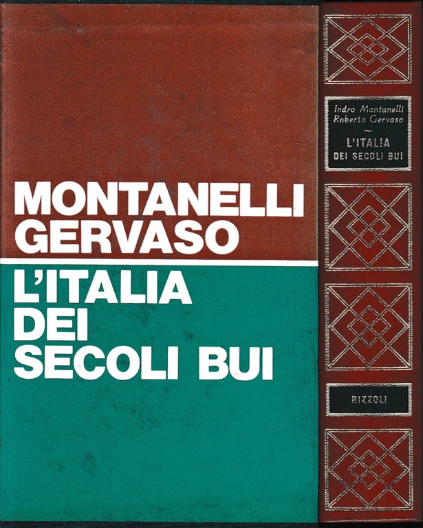 L'Italia dei secoli bui. Il Medio Evo sino al Mille
