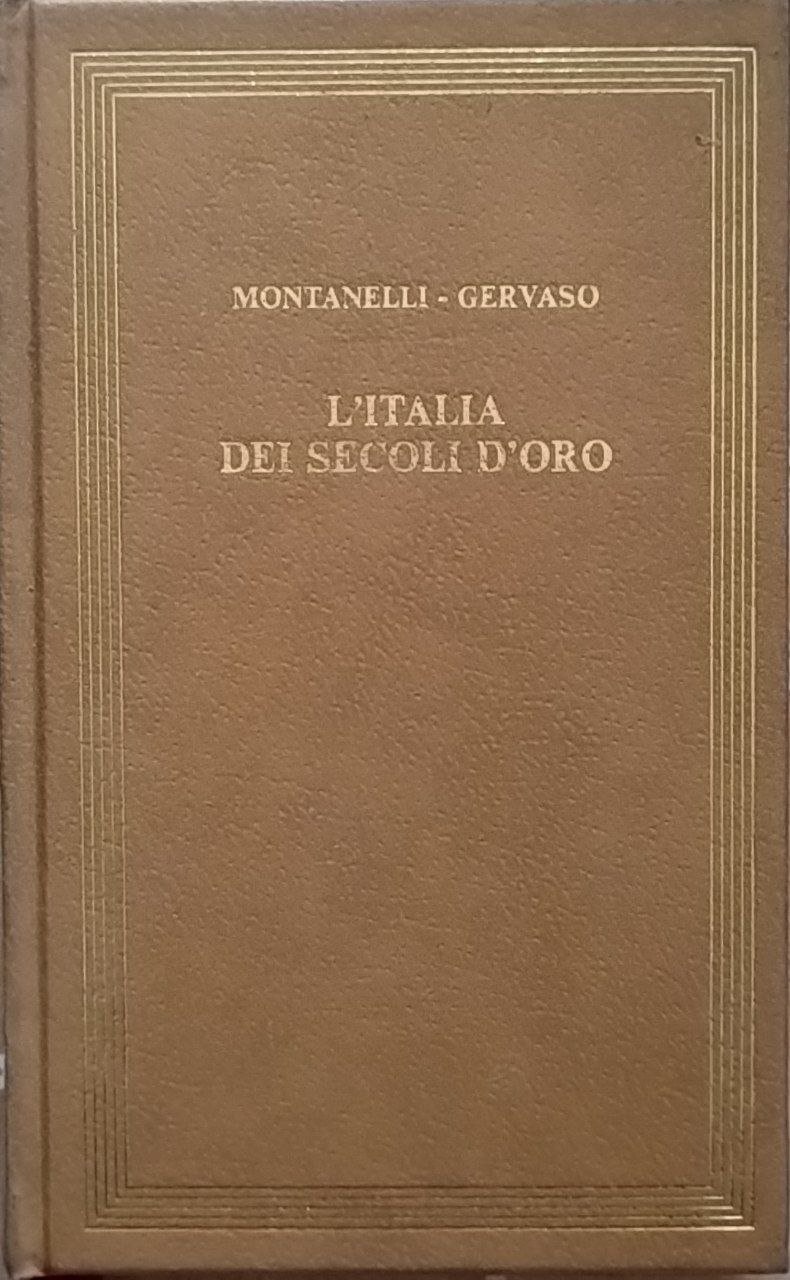 L'Italia dei secoli d'oro. Il Medio Evo dal 1250 al … | Immagine principale