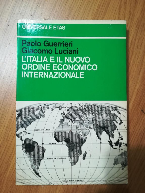 L'Italia e il nuovo ordine economico internazionale