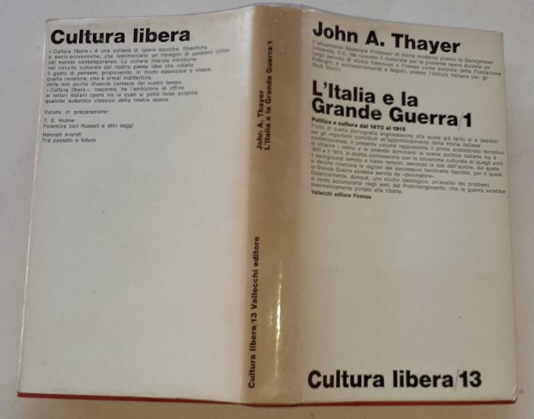 L'Italia e la Grande Guerra. Politica e cultura dal 1870 …