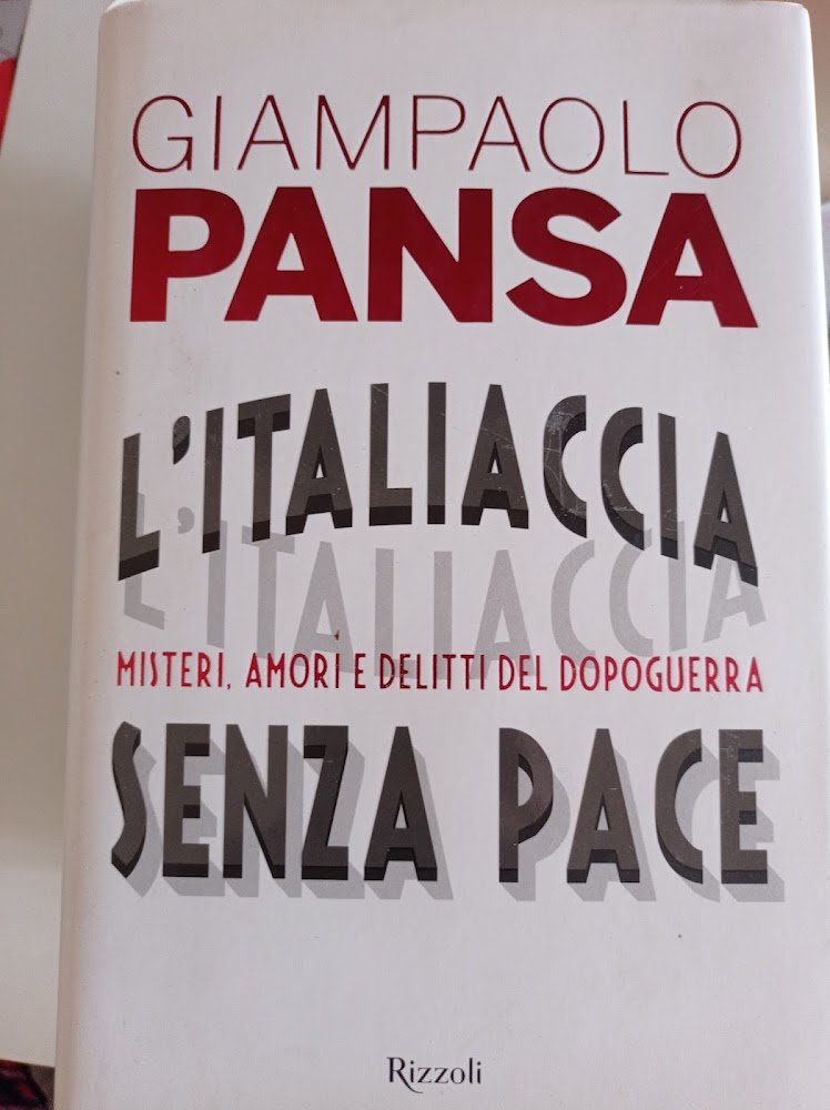 L'Italiaccia senza pace. Misteri, amori e delitti del dopoguerra | Immagine principale