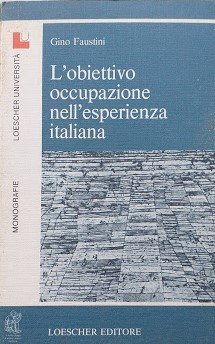 L'obiettivo occupazione nell'esperienza italiana | Immagine Gallery 3