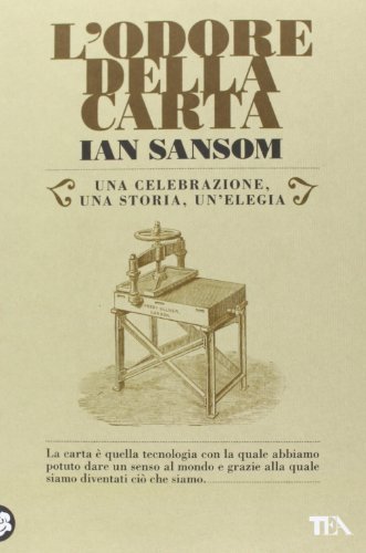 L'odore della carta. Una celebrazione, una storia, un' elegia | Immagine principale