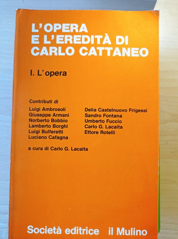 L' opera e l'eredità di Carlo Cattaneo
