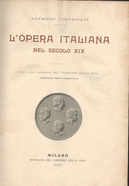 L'OPERA ITALIANA NEL SECOLO XIX
