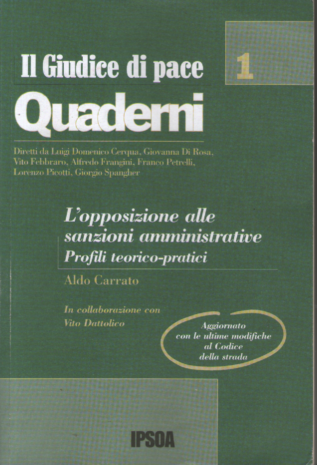L'opposizione alle sanzioni amministrative. Profili teorico-pratici. | Immagine principale