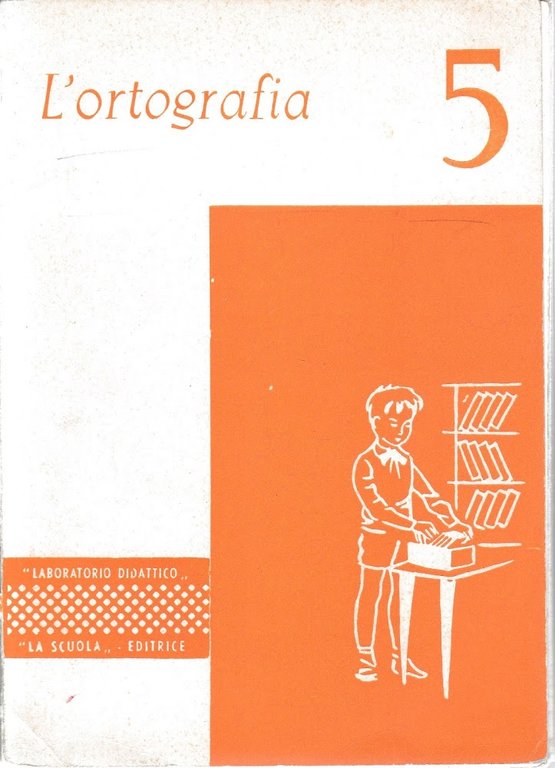 L'ortografia classe 5^. 32 schede per l'atocorrezione degli errori ortografici … | Immagine Gallery 1