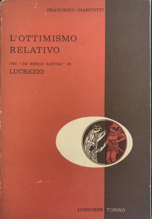 L'ottimismo relativo nel "De rerum natura" di Lucrezio