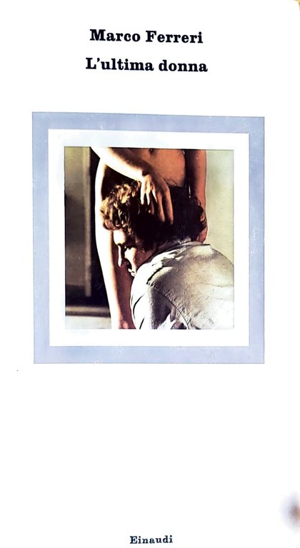 L'ultima donna | Immagine Gallery 2