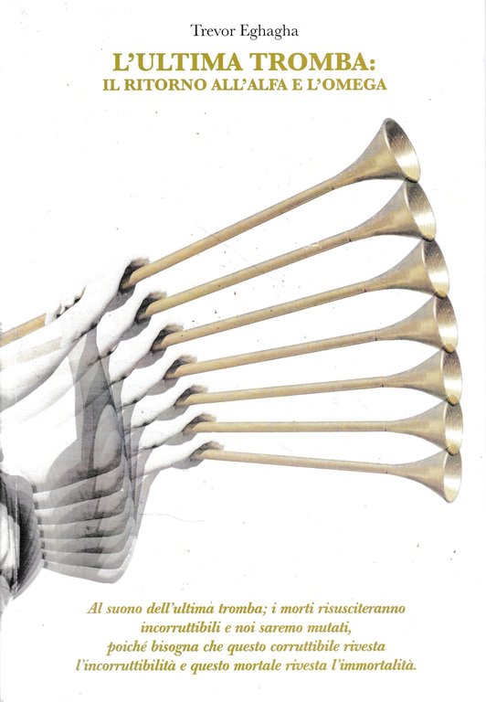 L'ultima tromba: il ritorno all'alfa e l'omega | Immagine Gallery 2