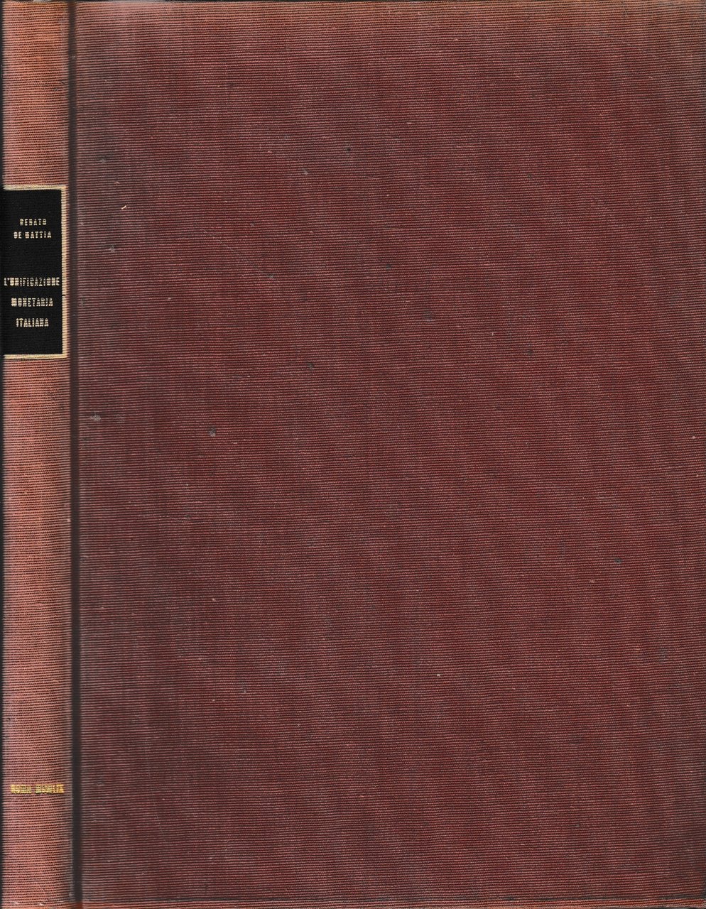 L'unificazione monetaria italiana.