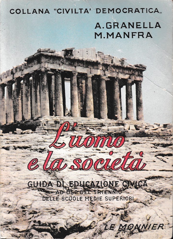 L'uomo e la società. Guida di educazione Civica