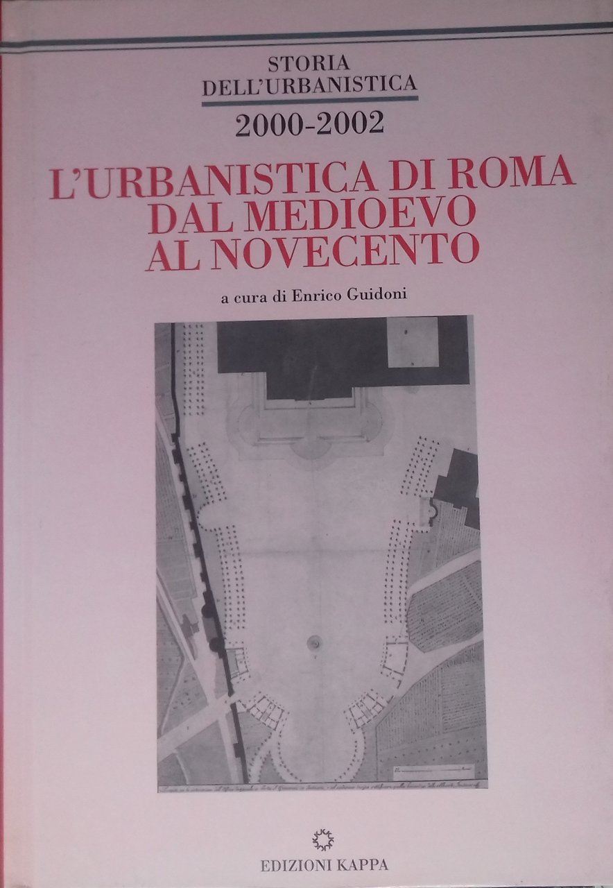 L'urbanistica di Roma dal Medioevo al Novecento