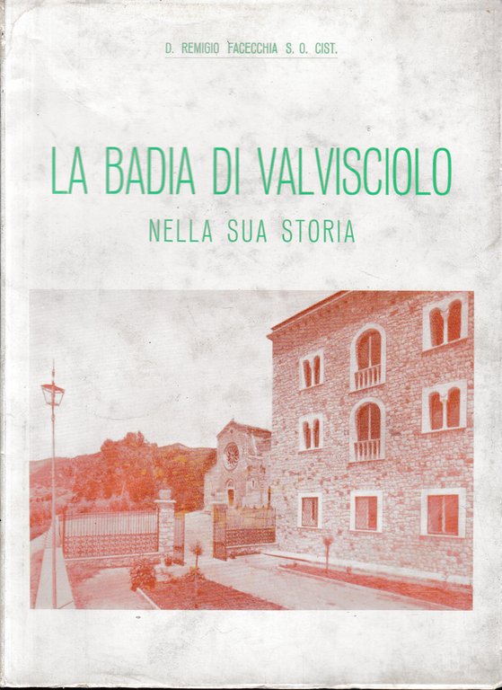 La Badia di Valvisciolo nella sua storia