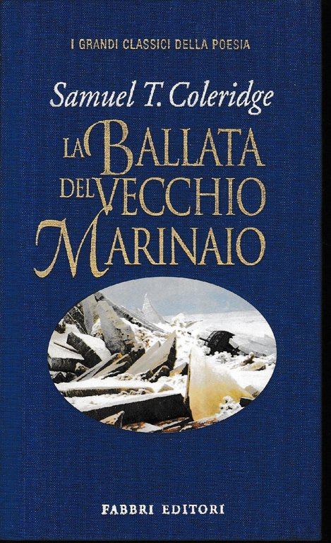 La ballata del vecchio marinaio. Testo Inglese a fronte
